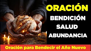 Oración de AÑO NUEVO Para Bendecir tu 2024 con Salud Prosperidad Protección y Toda Bendición [upl. by Nodnyl]