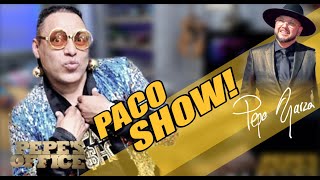 Paco Show la historia detras  Pepes Office [upl. by Arikaahs234]