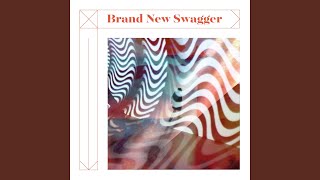 Brand New Swagger [upl. by Annitsirhc]