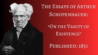 quotOn the Vanity of Existencequot by Arthur Schopenhauer Full Audiobook  No AI [upl. by Yrocaj]