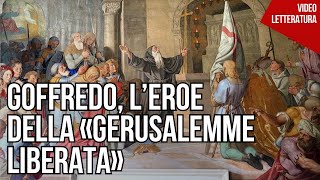 Goffredo leroe della «Gerusalemme liberata» [upl. by Anderson603]