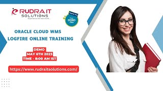 Oracle Cloud WMS Logfire Online Training  Rudra IT Solutions [upl. by Nuhsyar]