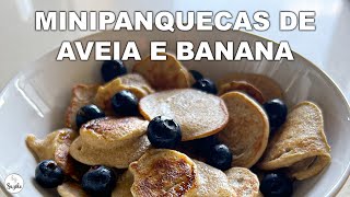 Receita MINIPANQUECAS DE AVEIA E BANANA  BySuzike receitasaudaveis receitafacil panquecafit [upl. by Gehman]