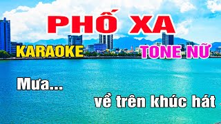 Phố Xa Karaoke Tone Nữ Nhạc Sống gia huy beat [upl. by Luis226]