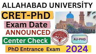 Allahabad University PhD Entrance Exam DateAdmit Card DownloadCRETPHD 2024 [upl. by Abbott405]