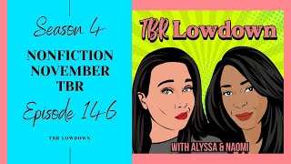 Nonfiction November TBR  TBR Lowdown  S4E146 [upl. by Aleron]