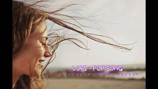 LOFI POP MUSIC SONGS  ENGLISH MASHUP OFFICIAL VIDEO🎥 [upl. by Bat]