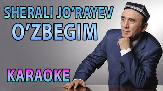 Sherali Jorayev  Ozbegim Karaoke  Minus [upl. by Karole123]