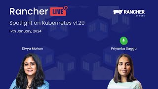 Rancher Live Spotlight on Kubernetes v129 [upl. by Harlow103]