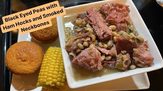 How to Make Black Eyed Peas with Ham Hocks Smoked Neckbones [upl. by Star]