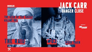 Head of the Snake Part 3 The Raid  Danger Close with Jack Carr [upl. by Aicac369]