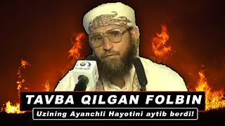 Tavba qilgan Folbin Úzining Ayanchli Hayotini aytib berdi [upl. by Prager187]