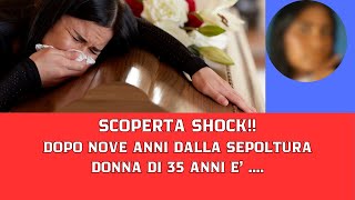 quotDichiarata morta a 35 anni ma dopo 9 anni la scoperta shock nella baraquot [upl. by Madanhoj173]