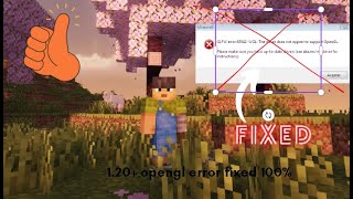 How to run  Opengl error fixed  Minecraft 120 on your low end pc [upl. by Apfelstadt3]