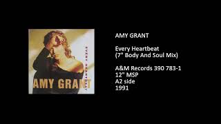 AMY GRANT  Every Heartbeat 7 Body And Soul Mix  1991 [upl. by Clorinde]