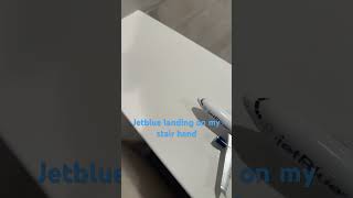 Jetblue landing on my stair hand plane [upl. by Edylc606]