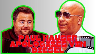 Paul Walter Hauser Apologizes for MeanSpirited Vin Diesel Comments I No Longer Feel That Way [upl. by Roslyn]