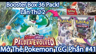 Lần 2 Mở Paldea Evolved Booster Box Ai Ngờ Duyên Phận Ý Trời [upl. by Asylem200]