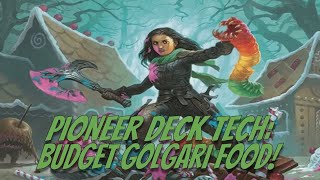 Pioneer Deck Tech Budget Golgari Food [upl. by Arvy296]