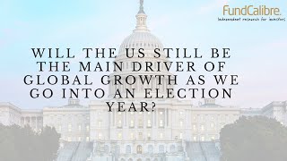 Will the US still be the main driver of global growth in an election year [upl. by Hamehseer]