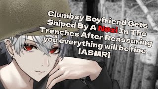 ASMR Clumbsy Boyfriend Gets Sniped In The Trenches Sleep Aid [upl. by Cristoforo]