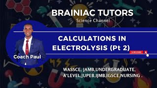 CALCULATIONS ON ELECTROLYSIS [upl. by Bickart503]