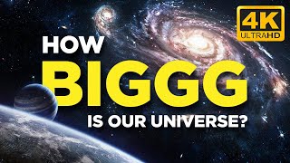 The Universe is WAY BIGGER Than You Think  4K Video [upl. by Woodson]