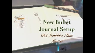 New Bullet Journal Set Up  B5 Scribbles That Matter [upl. by Elizabeth]