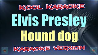 Elvis Presley  Hound dog karaoke version [upl. by Englebert]