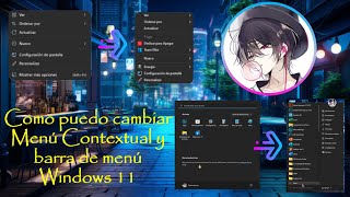 Como puedo cambiar Menú Contextual y barra de menú Windows 11 [upl. by Dalton]