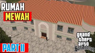 Rumah Mewah  GTA San Andreas Part II [upl. by Sinegold776]