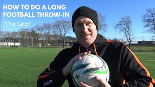 How to do a LONG Soccer Throw in 2  quotThe Gripquot Thomas Gronnemark [upl. by Yrreg]