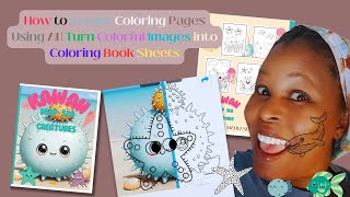 Create Coloring Pages Using AI  Turn Colorful Images into Coloring Book Sheets [upl. by Shepp]