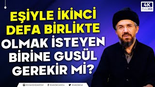 Eşiyle İkinci Defa Birlikte Olmak İsteyen Birine Gusül Gerekir Mi  İhsan Şenocak [upl. by Yrag]