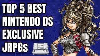 Top 5 Best Nintendo DS Exclusive JRPGs [upl. by Merline]