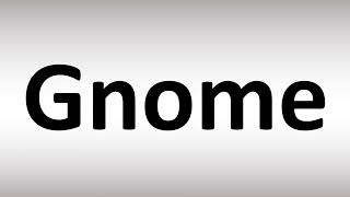 How to Pronounce Gnome Correctly [upl. by Issie]