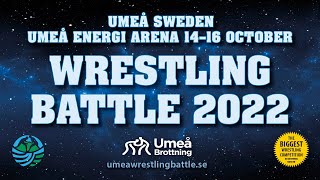 Umea Wrestling Battle 2022  Opening ceremony [upl. by Ashatan966]