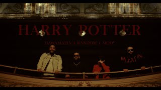 DawaMafia x Random x Mody  Harry Potter Vidéoclip Officiel [upl. by Atcele]