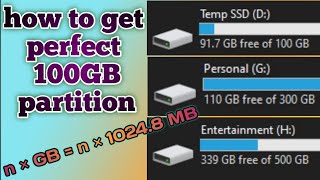 How to get Exact 100GB Partition in hard disk or SSD [upl. by Bastian]