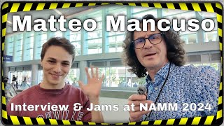 Matteo Mancuso interview and jam with Cory Wong at NAMM [upl. by Pontone]