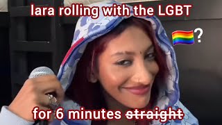 lara raj rolling with the lgbt for 6 minutes [upl. by Ymac]