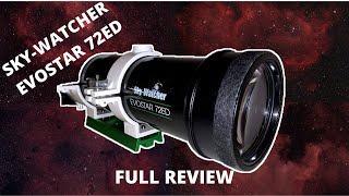 SkyWatcher Evostar 72ED Overview amp Review [upl. by Faustus]