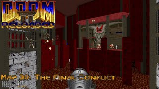 Doom 2 Reloaded  Map 30 The Final Conflict UVMax 525 [upl. by Kcinnay]