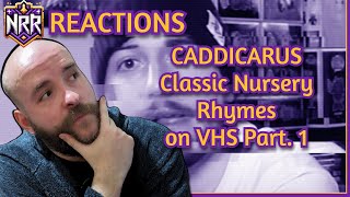 I React To Caddicaruss Classic Nursery Rhymes on VHS Part 1 [upl. by Euqnomod]