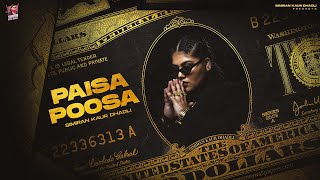 Paisa Poosa Official Video Simiran Kaur Dhadli  Nixon  HB Visuals  Gaddmi Gayika EP 2022 [upl. by Alleira570]