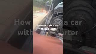 How to start a car with bad starter [upl. by Eatnwahs]