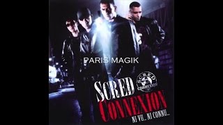 Scred Connexion  Paris Magik [upl. by Merle]