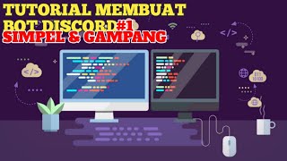 Cara Membuat Bot Discord amp Online 24 Jam  Tutorial Discord 1 [upl. by Cecilia483]