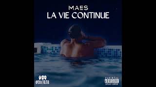 Maes  La Vie Continue Audio [upl. by Ahsit]