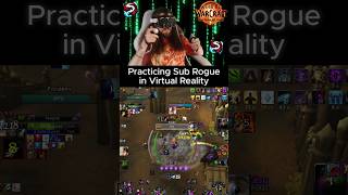 Practicing Sub Rogue in VR 🔥 worldofwarcraft thewarwithin wow [upl. by Ettegirb906]